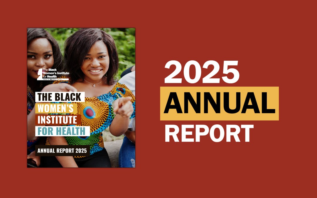 Voices Into Action: Building Power, Advancing Equity, and Transforming the Healthcare Space for Black Women